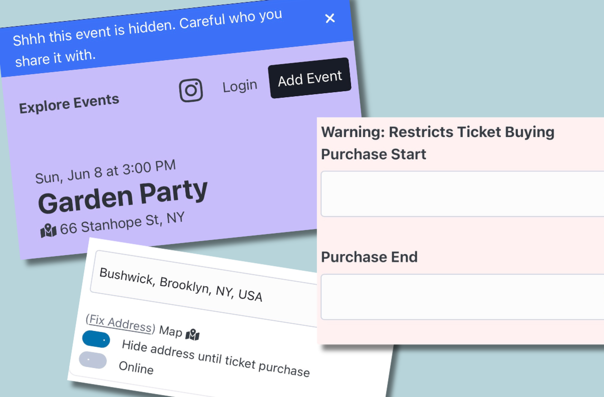 Hidden addresses, events, ticket tiers, and scheduling tickets